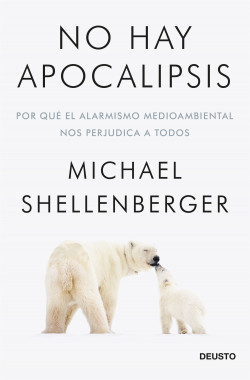 No hay apocalipsis - Michael Shellenberger